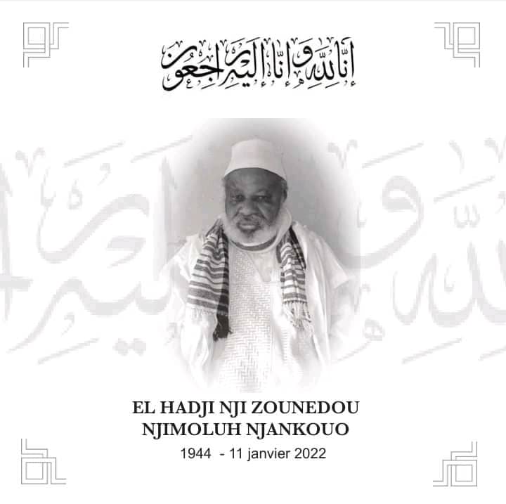Programme de Prières et hommage en Partage à la Mémoire de El HADJI NJI Zounedou NJIMOLUH NJANKOUO